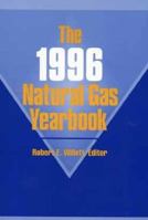 The 1996 Natural Gas Yearbook 0471135607 Book Cover