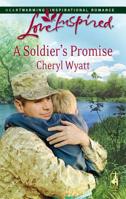 A Soldier's Promise 0373874669 Book Cover