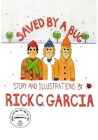 Saved by a Bug 1947035657 Book Cover