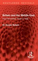 Britain and the Middle East: From the Earliest Times to 1950 1041007019 Book Cover