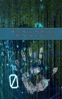 Wireless Hacking + Social Engineering null Book Cover