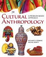 Cultural Anthropology: A Problem-Based Approach 1305645790 Book Cover