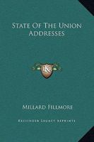 State Of The Union Addresses 154327854X Book Cover