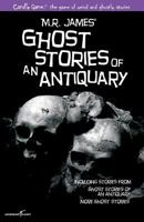 Candle Game: Ghost Stories of an Antiquary: The Ghostly Tales of M.R. James 1939437385 Book Cover