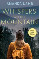 Whispers on the Mountain 1611536073 Book Cover