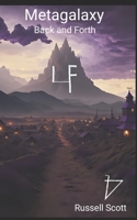 Metagalaxy: Back and Forth B0CFZ9NK89 Book Cover
