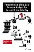 Fundamentals of Big Data Network Analysis for Research and Industry 1119015588 Book Cover