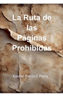 La Ruta de las Páginas Prohibidas (Barcelona) (Spanish Edition) B0FRW7Q369 Book Cover