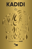 Kadidi (French Edition) 9995279894 Book Cover