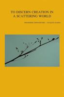 To Discern Creation in a Scattering World 9042929774 Book Cover