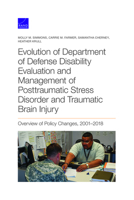 Evolution of Department of Defense Disability Evaluation and Management of Posttraumatic Stress Disorder and Traumatic Brain Injury: Overview of Policy Changes, 2001-2018 1977405029 Book Cover