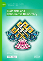 Buddhism and Deliberative Democracy 3032206901 Book Cover