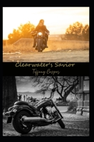 Clearwater's Savior: Wrath MC B08CGB3Y5J Book Cover