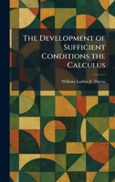The Development of Sufficient Conditions the Calculus 1025595394 Book Cover