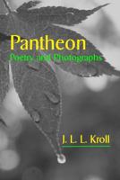 Pantheon: Poetry and Photographs 1727433947 Book Cover