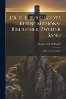 Dr. G. E. Burkhardt's Kleine Missions-Bibliothek. Zweiter Band: Afrika. Zweite Auflage. (German Edition) 1022575805 Book Cover