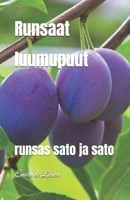 Runsaat luumupuut: runsas sato ja sato B0FT2LP48H Book Cover