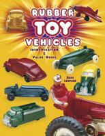 Rubber Toy Vehicles 1574323326 Book Cover