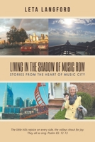 Living in the Shadow of Music Row: Stories from the Heart of Music City 1647494613 Book Cover