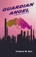 Guardian Angel B0C8S7S1D2 Book Cover