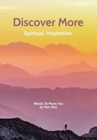 Discover More: Spiritual. Inspiration. 1649699921 Book Cover