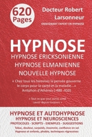 Hypnose ericksonienne, hypnose elmanienne et nouvelle hypnose: Les trois grands courants de l’hypnose ainsi que l'Autohypnose et l'Hypnose conversationnelle (French Edition) 2958826066 Book Cover