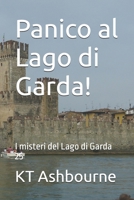 Panico al Lago di Garda!: I misteri del Lago di Garda 25 (Italian Edition) B0HCM84LMS Book Cover