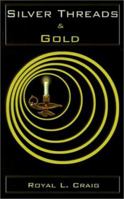 Silver Threads & Gold: The Message of the Mystics 0759619565 Book Cover