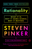 Rationality: What It Is, Why It Seems Scarce, Why It Matters 0525561994 Book Cover