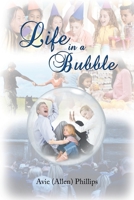 Life in a Bubble B0CKC18SY1 Book Cover