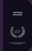 The Rising Generation 1357207697 Book Cover