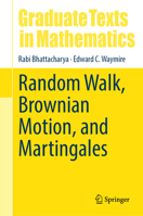 Random Walk, Brownian Motion, and Martingales 3030789373 Book Cover