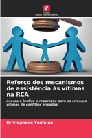 Reforço dos mecanismos de assistência às vítimas na RCA (Portuguese Edition) 6200892393 Book Cover