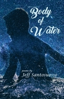 Body of Water 1947653393 Book Cover