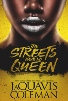 The Streets Have No Queen 1645563715 Book Cover