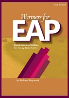 Warmers for EAP: Stand-alone learning activities for academic English classrooms 0645145513 Book Cover