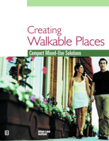 Creating Walkable Places B00742FTZI Book Cover