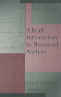 A Brief Introduction to Numerical Analysis 1461264138 Book Cover