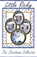 Little Ricky - The Christmas Collection B0DJBFK5BY Book Cover