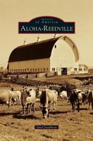 Aloha-Reedville (Images of America: Oregon) 0738599522 Book Cover