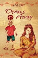 Oceans Away 1482640384 Book Cover