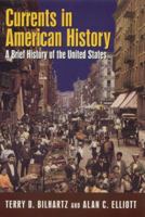 Currents in American History: A Brief Narrative History of the United States 0765618214 Book Cover