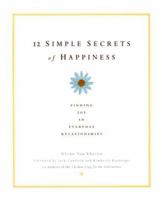 12 Simple Secrets of Happiness 0130430676 Book Cover