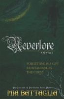 Neverlore: A Novella - The Journals of Pan Series Book Three B0GL9CV957 Book Cover