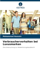 Verbraucherverhalten bei Luxusmarken (German Edition) 6207795431 Book Cover