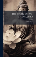 The Story of We-Than-Da-Ya 1023922304 Book Cover