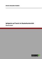 Iphigenie auf Tauris im Deutschunterricht 365601261X Book Cover