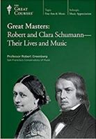 Great Masters: Robert And Clara Schumann   Their Lives And Music 1565855272 Book Cover