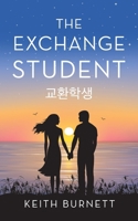 The Exchange Student: ???? B0DPJKZM46 Book Cover