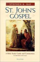 St. John's Gospel: A Bible Study Guide and Commentary for Individuals and Groups 0898708214 Book Cover